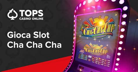 slot cha cha cha gratis - CHA CHA CHA BONUS slot machine 